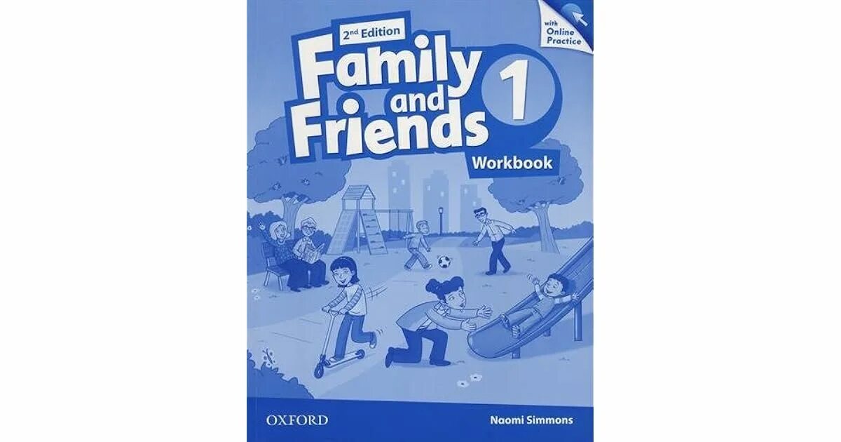 Английский язык Family and friends 1 Оксфорд. Family and friends 1 Workbook 2nd Edition. Учебник английского Family and friends 1. Фэмили энд френдс.