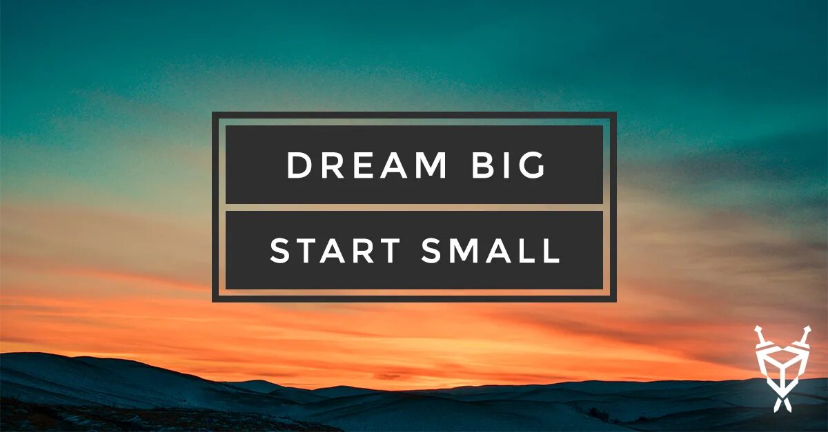 Start dream. Дреам Биг. Dream big Сургут. Dream big mh171611. Dream big, Step small.