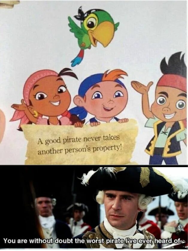 Take another me. A good pirate never takes another person&#039;s property. good pirate. pirated goods. we’re good pirates перевод.