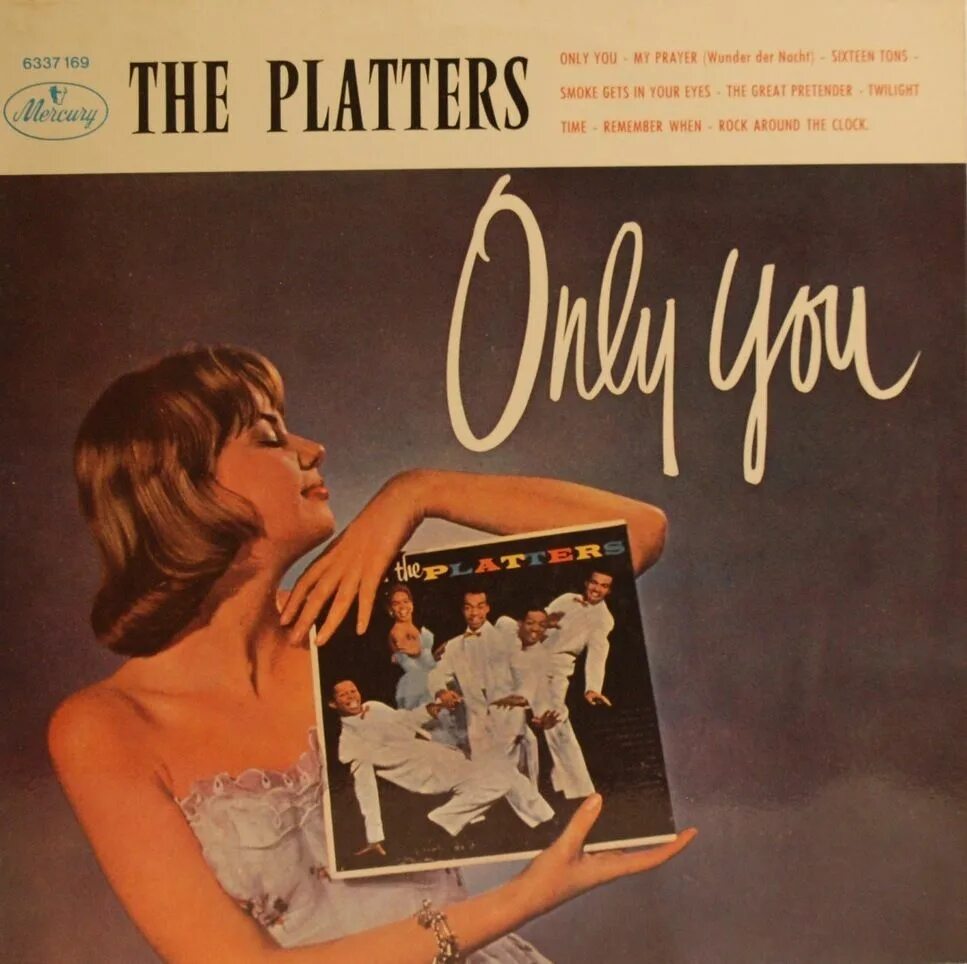 The craving single version. Only you the platters. only you and you alone the platters. the platters only you (and you alone) 1955. the platters альбома.