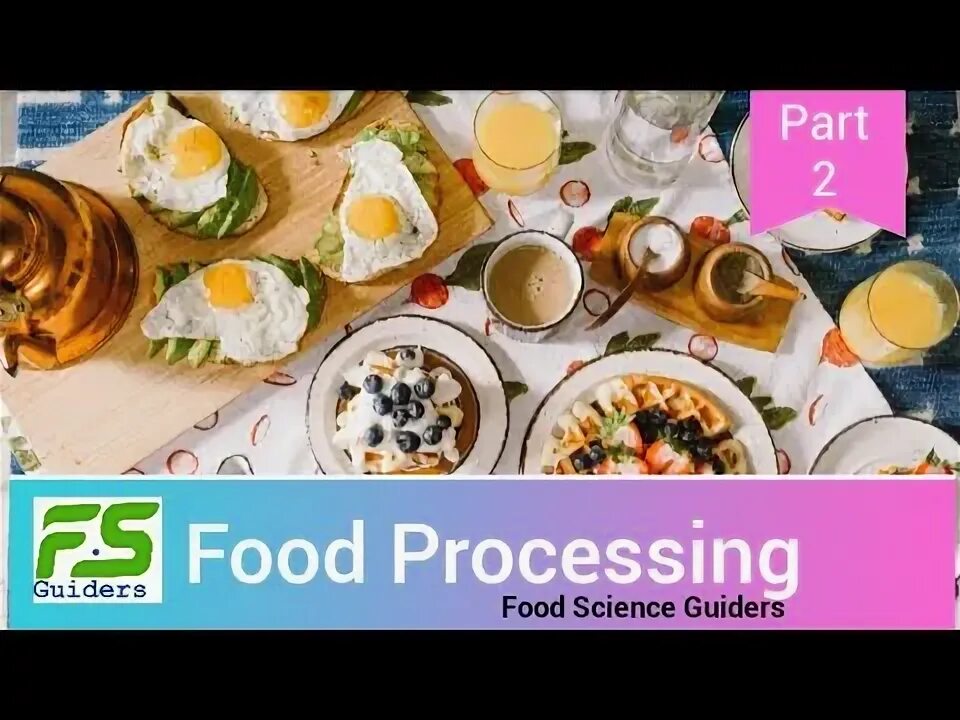 What is food processing. What is food processing
