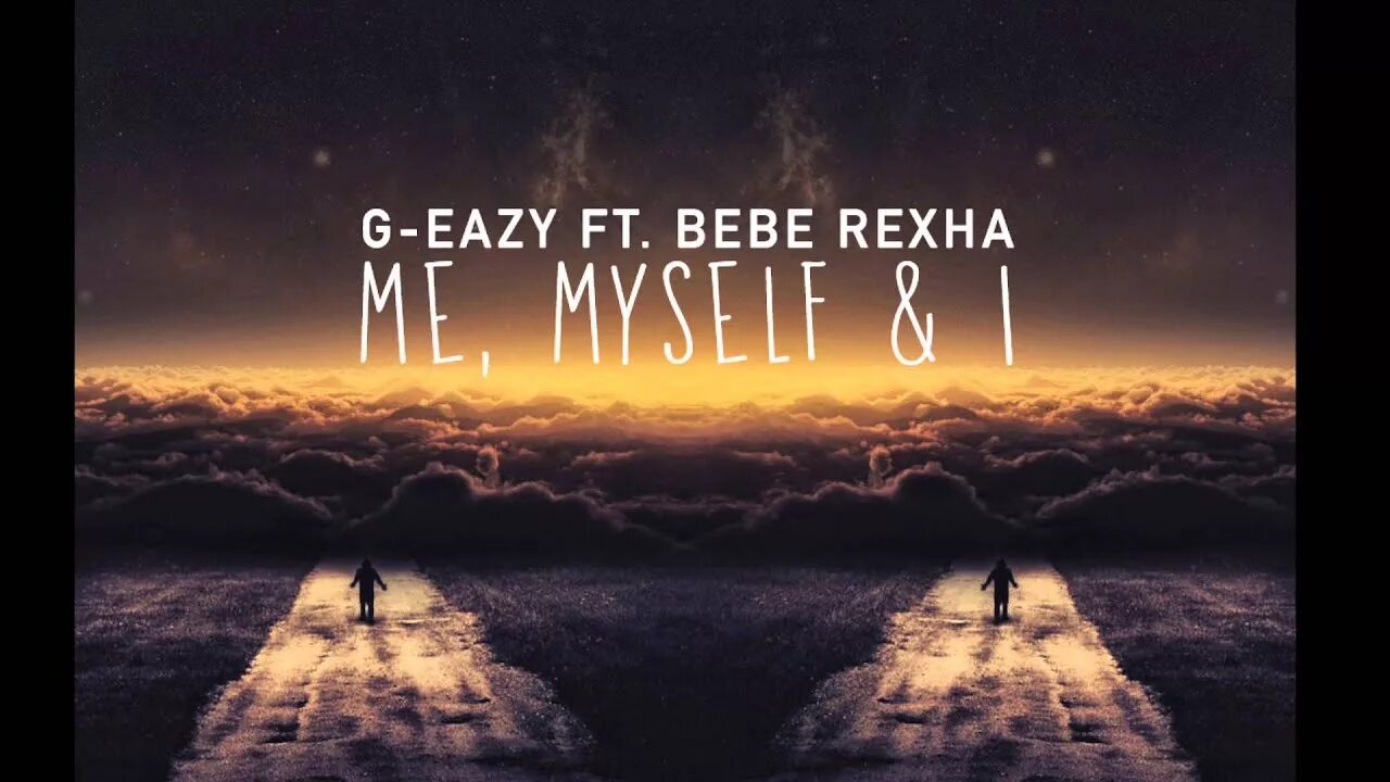 G Eazy bebe Rexha. G-Eazy x bebe Rexha - me, myself & i. Bebe Rexha me myself and. G Eazy me myself and i. Me myself i remix