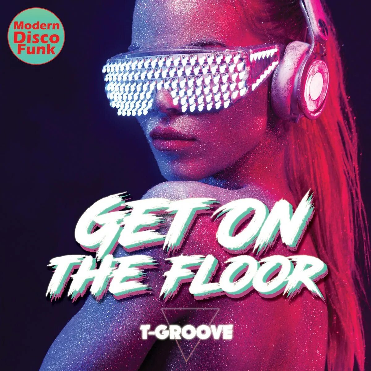On the floor слушать. Modern Funk. T-Groove. Get on the Floor. Get up on the Floor Remix.