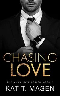 Chasing love