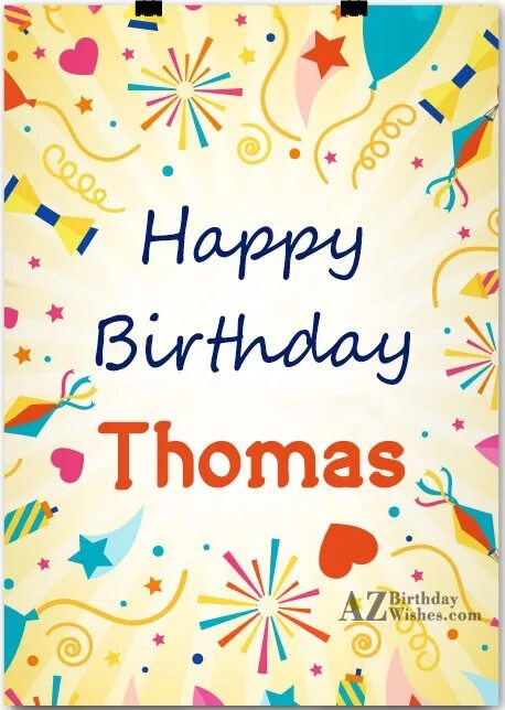 Toms birthday is. Happy Birthday, Thomas! Открытки.