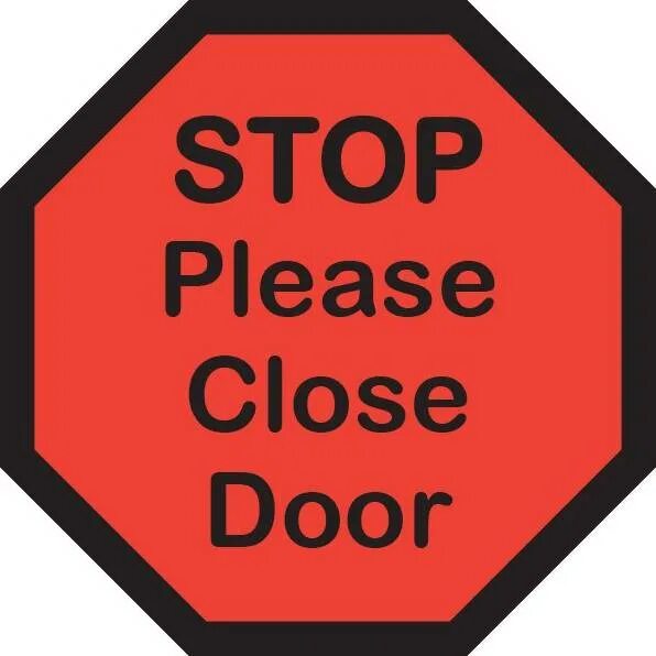 She close the door. Close the Door. Стоп плиз. Картинка closed. Close the Door Мем.