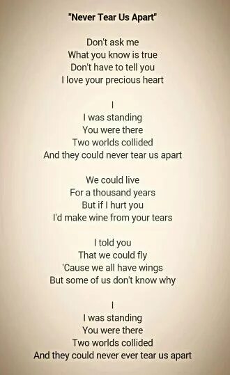 You will never know текст. INXS tear us Apart текст. Never tear us Apart текст. Tear you Apart текст. INXS never tear us Apart.