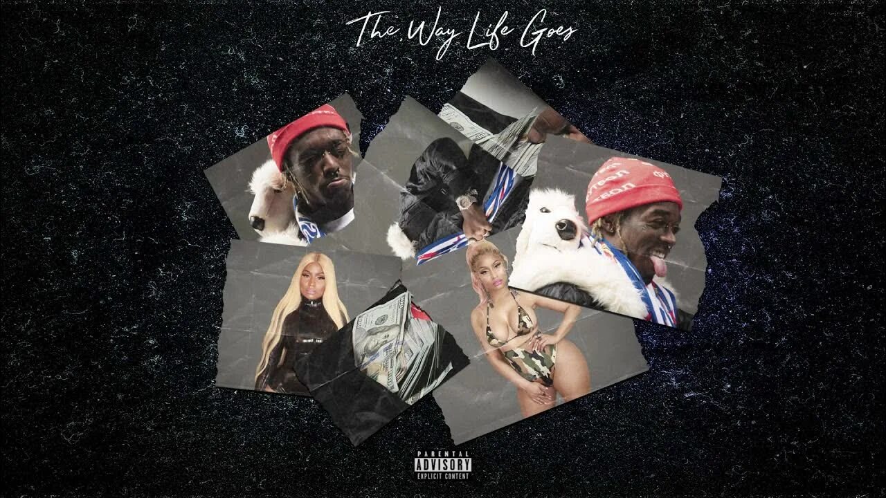 They way life goes. Lil Uzi Vert Nicki Minaj. The way Life goes. The way Life goes! (Feat. Blu World). Life the way песня.