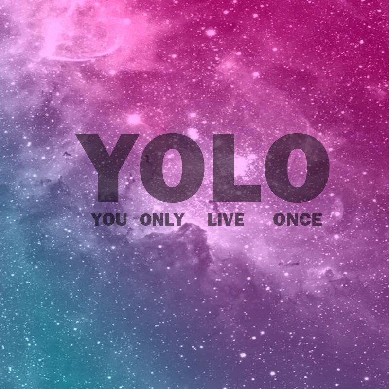 Yolo: you only Live once. Йоло йоло. Yolo что значит. Yolo ава. Live once 2