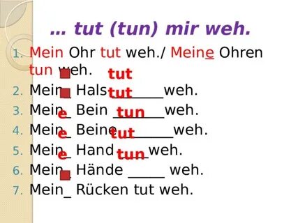 Tut weh