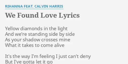 Calvin harris. Текст we found rihanna. Rihanna we found love обложка. Rihanna talk that talk (2011). We found love текст.