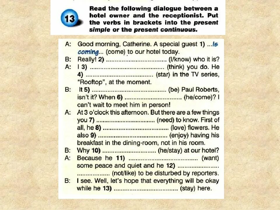 Read this dialogue. Present progressive dialogue. present continuous dialogue. read the dialogue. read the dialogue . put the.