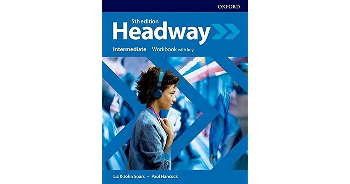 Oxford 5th Edition Headway. Headway Intermediate 5th Edition. Headway 5 издание. New headway 5th edition