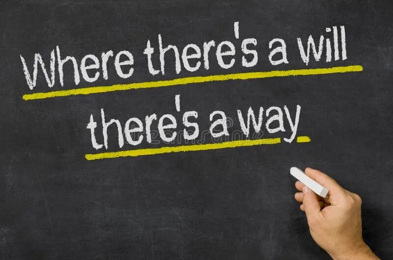 There will be a way. Фото where there's a will there's a way. When there is a will there is a way. Where is there. Where there is a will there is a way русский эквивалент.
