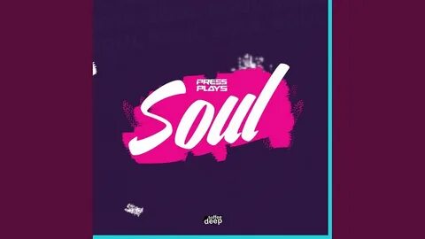 Soul original mix