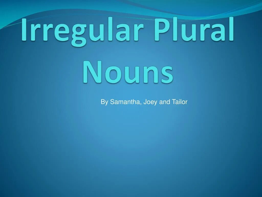 Irregular plurals list. Noun ppt. Picture with Irregular Nouns.