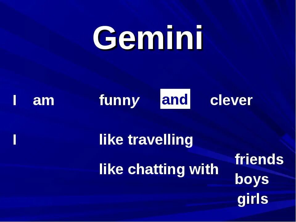 You like travelling your friends like