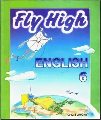 New Fly High English 5. Fly High English 5 sinf. Fly High English 9. Fly High English 8. Fly high 5