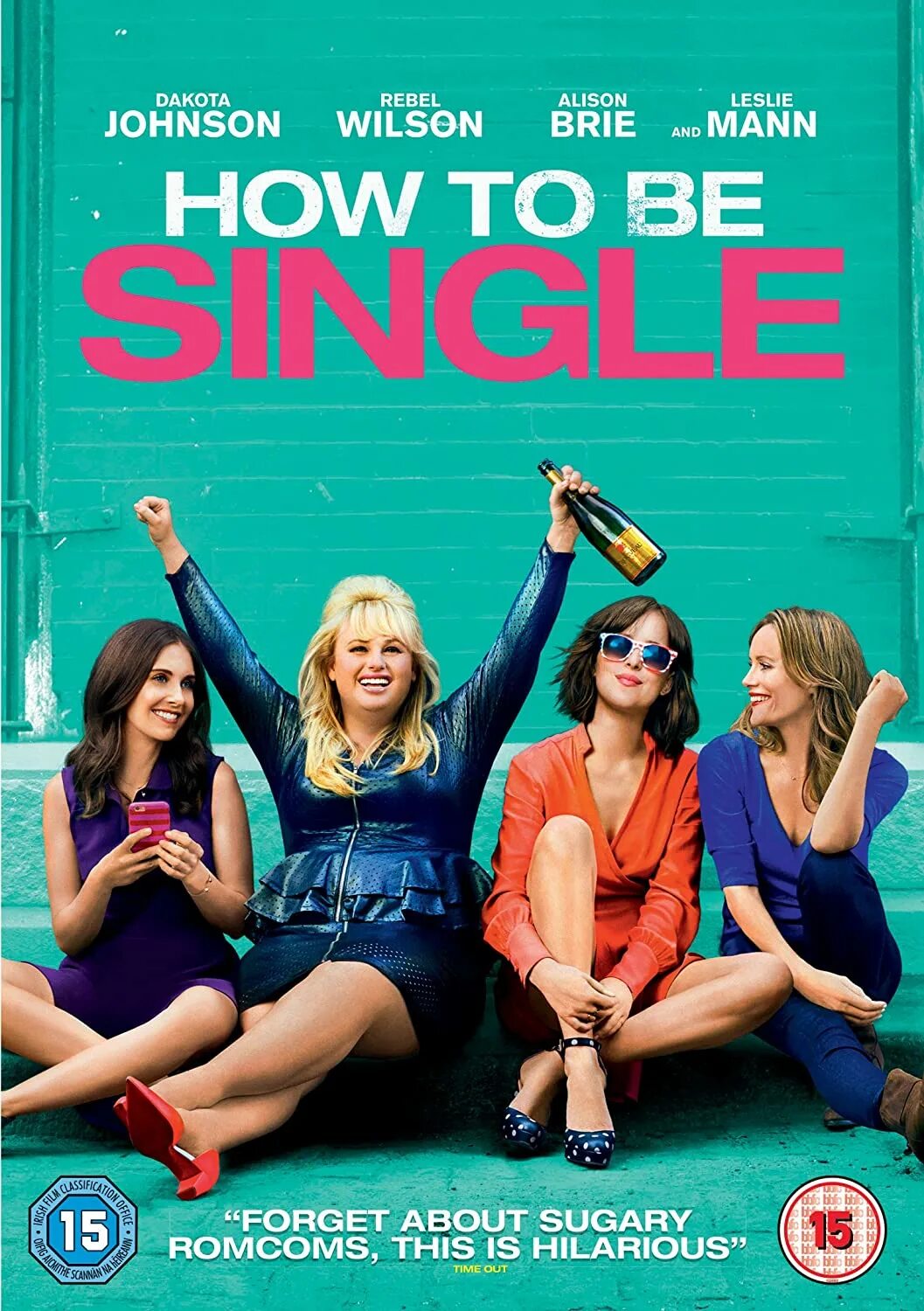 How to be single. Ребел уилсон и дакота джонсон. фильм to be single. how to be single 2016.