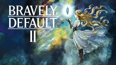 Bravely default