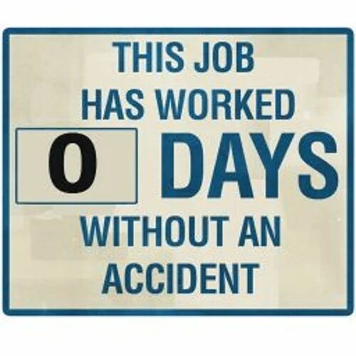 Days without accidents. 0 Days without. 0 Days without without an accident. 0 Days since last accident.