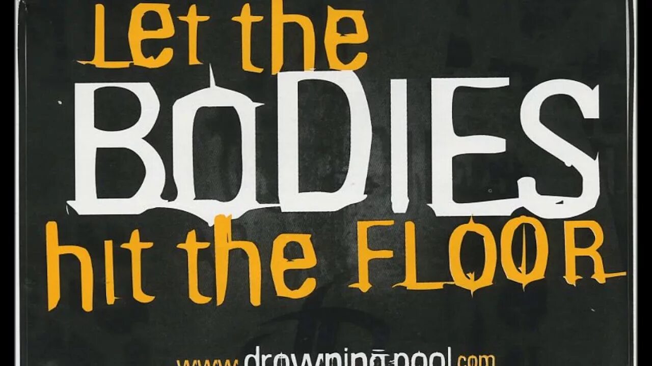 Let the body hit the. Let the bodies Hit the Floor. Drowning Pool Let the bodies Hit the Floor. Drowning Pool bodies. Группа Drowning Pool bodies.