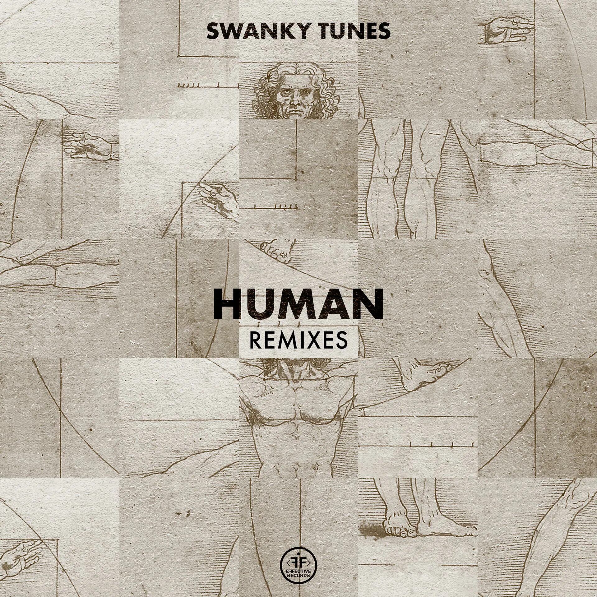 Swanky Tunes Human. Swanky Tunes - Human (DJ Dimixer Remix) обложка. Human альбомы. Human Harddope Remix. Human remix