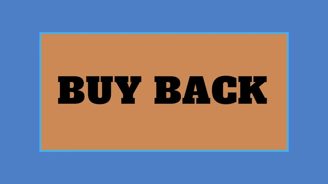 Buyback акций. Buy back. Обратный выкуп акций. Buy back акций.