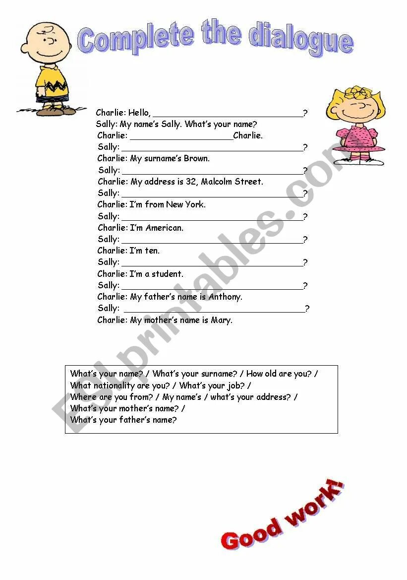 Dialogue ESL. Complete the Dialogue for Beginners. Greetings complete the dialog. Arrange the Dialogue.