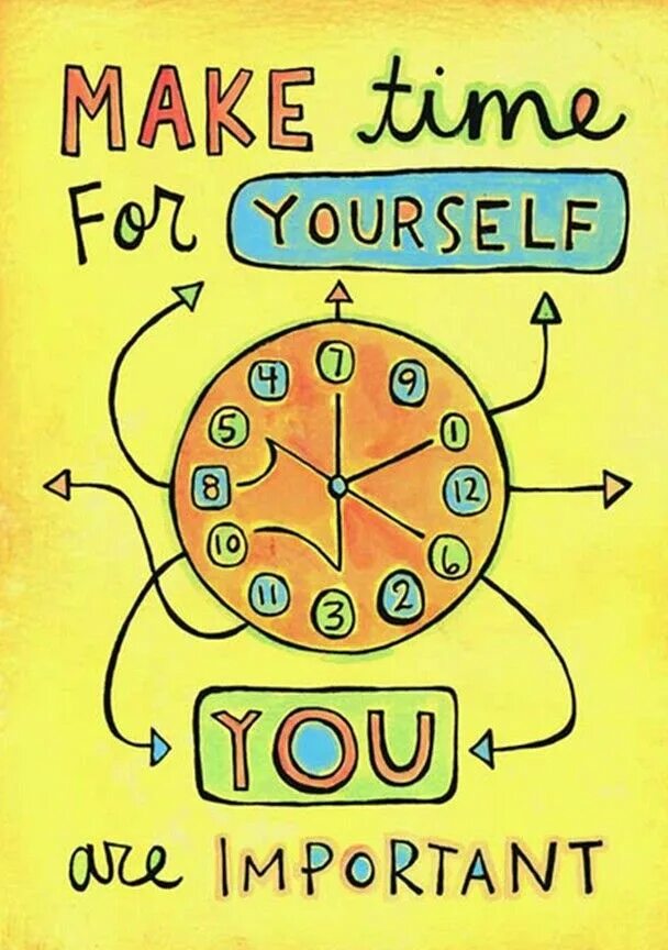 Making время. Made время. Название make time for you. Selfcare poster. What do you make the time