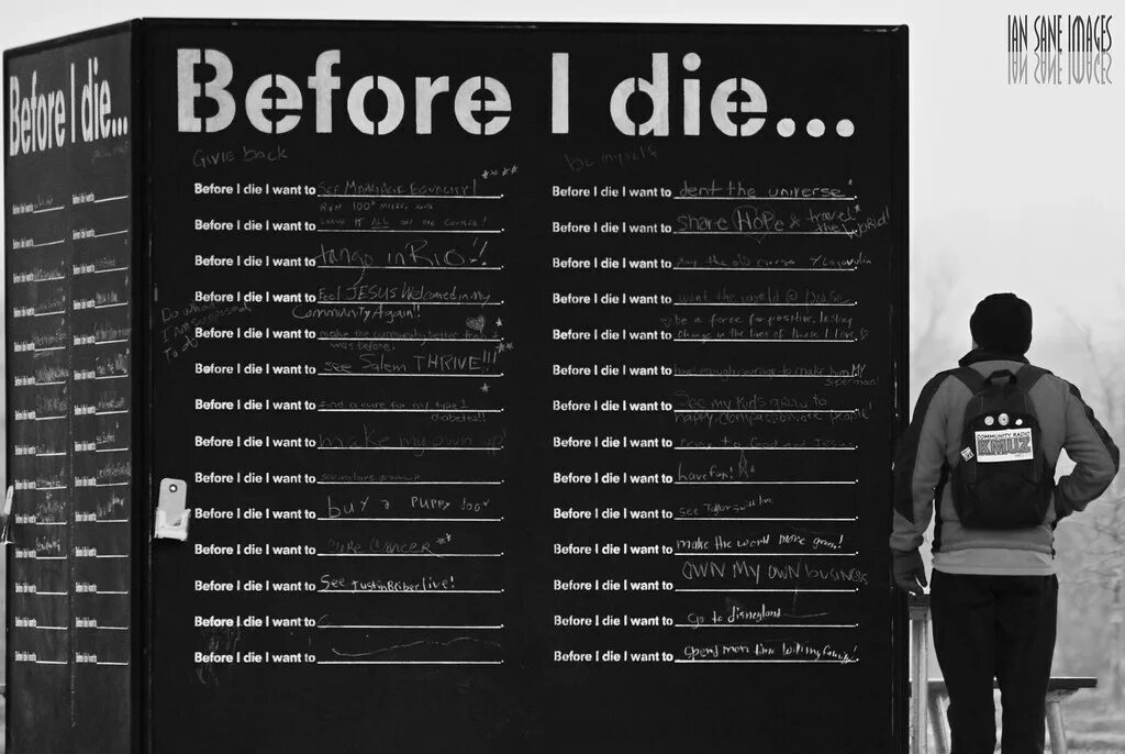 Don t die before i do. Before i die. before i die wall. before i die i. before i die i want to.