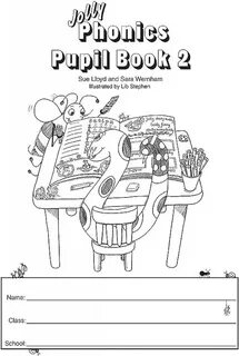 Jolly phonics pupil book 1