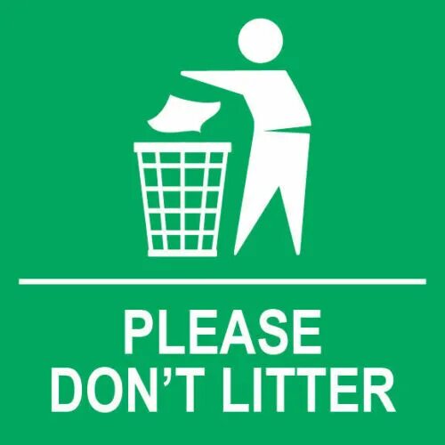 Don t drop the. Don&#039;t litter. litter вывеска. please don`t litter. don&#039;t drop litter.