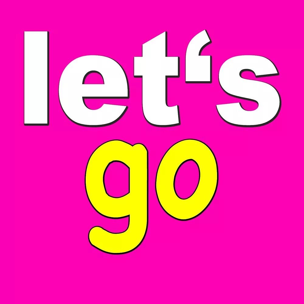 Let s go this. Английский Lets go. Let`s. Let s go. Lets go 1.