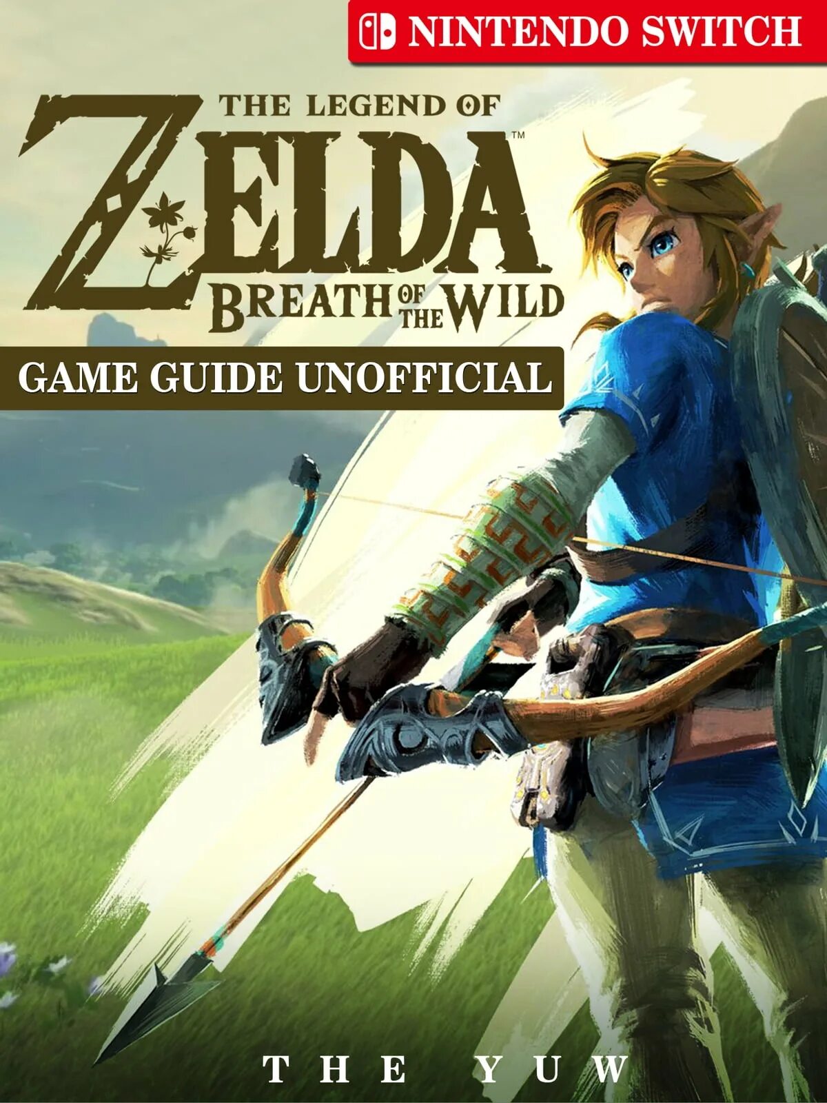 Игра Zelda для Nintendo Switch. Легенда о Зельде Нинтендо свитч. The Legend of Zelda Breath of the Wild Нинтендо. The Legend of Zelda Breath of the Wild Switch. Zelda nintendo switch wild
