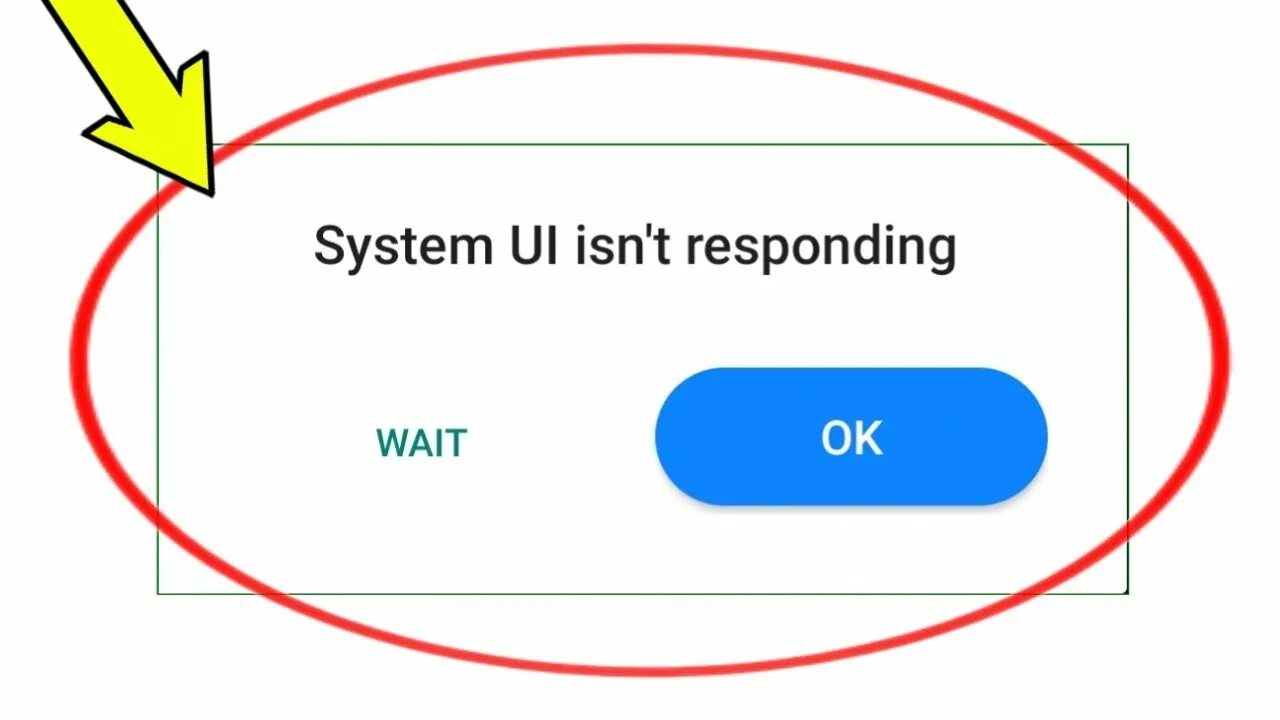 System UI isn't responding. Isn t problem