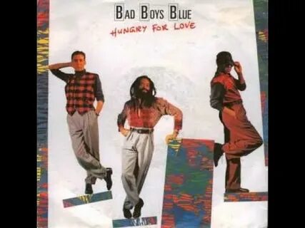 Bad boys blue pretty girl