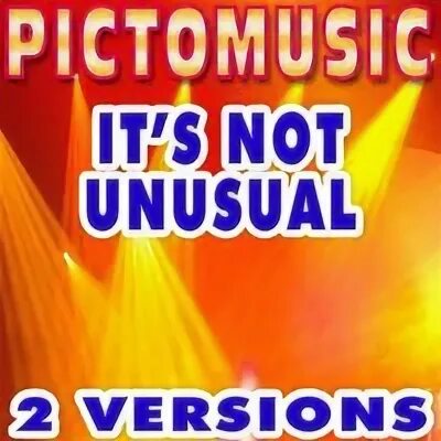 It is not unusual. It is not unusual