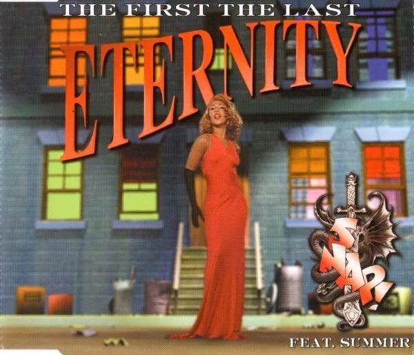Snap the first the last eternity. Snap feat.summer. 1995 - eternity. summer in the city cd 1995.