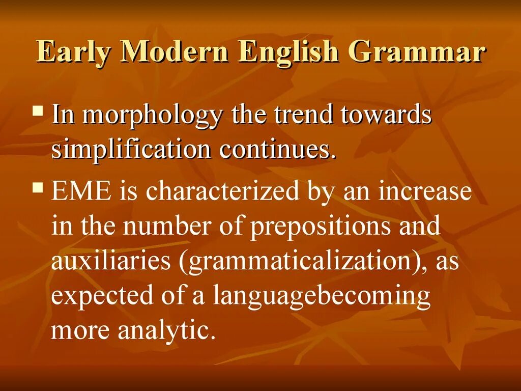 Modern english words. Modern English Grammar. Early Modern English. Modern English period. Modern English syntax.