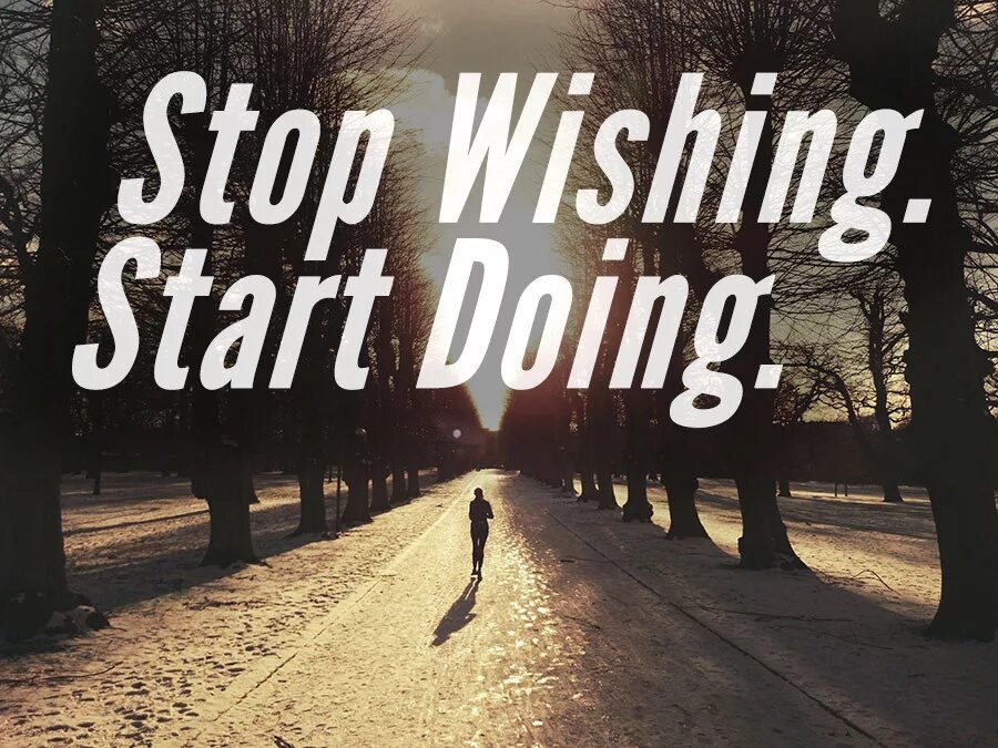 Stop wishing start doing. Stop doing start doing. Stop wishing start doing обложка. Ретро stop doing start doing.