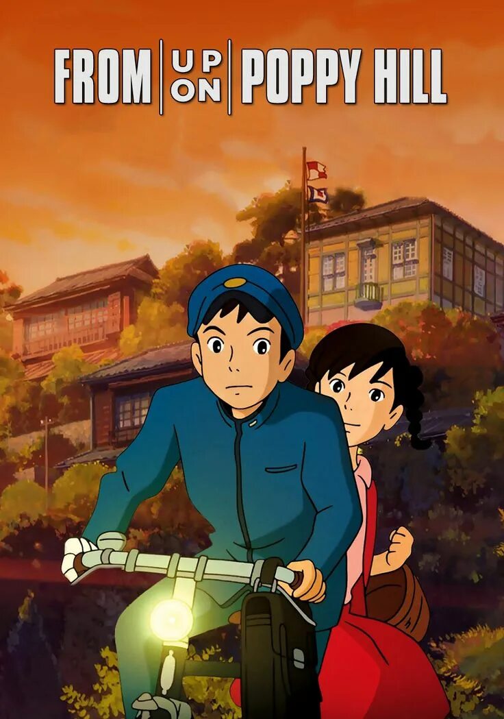 From up on poppy. From up on poppy hill.