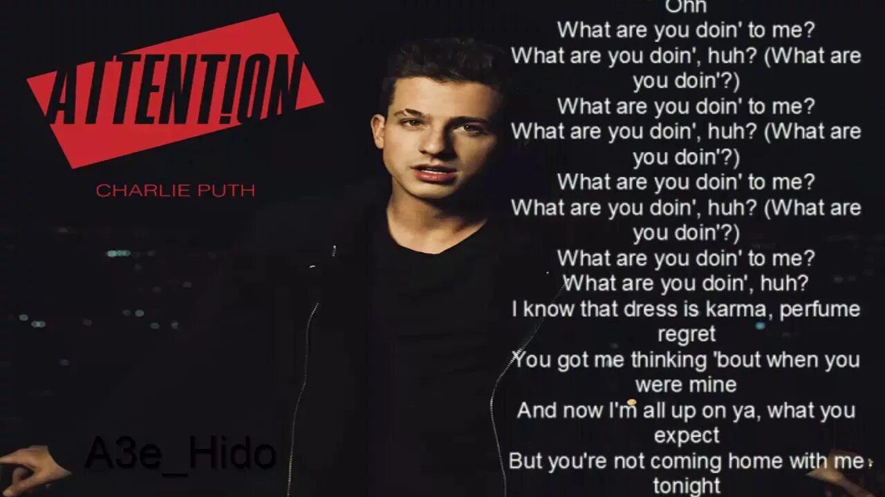 Charlie puth attention текст. Чарли пут аттентион. Чарли пут внимание. Аттентион текст. Чарли пут attention текст.