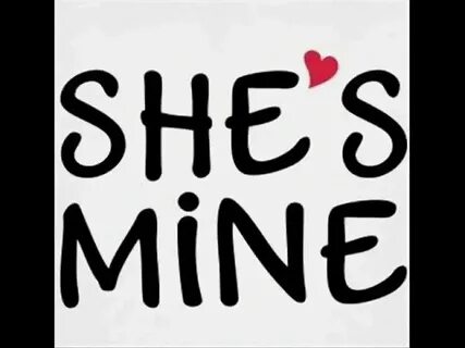 But she is not mine