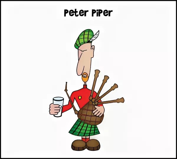 Peter piper picked a pepper. Питер Пайпер. Скороговорка Peter Piper. Peter Pickles. Веселые волынщики рисунки.