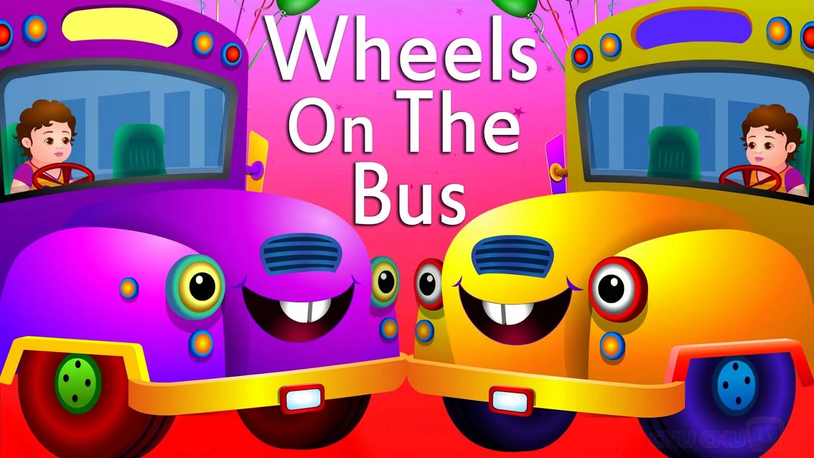 The wheels on the bus go. The Wheels on the Bus. Wheels on the Bus Nursery Rhymes. Wheels on the Bus Song for Kids. Chu chu TV Wheels on the Bus.