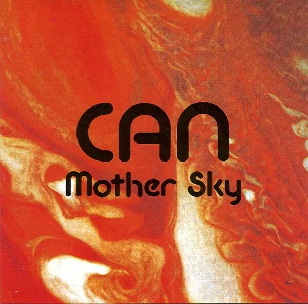 Can sky. Great mother in the sky. lionmilk great mother in the sky. holger czukay &quot;full circle&quot;.