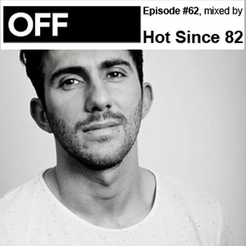 Since 82. Hot since 82. Hot since 82 биография. Hot since 82 Recovery. Hot since 82 DJ Set.