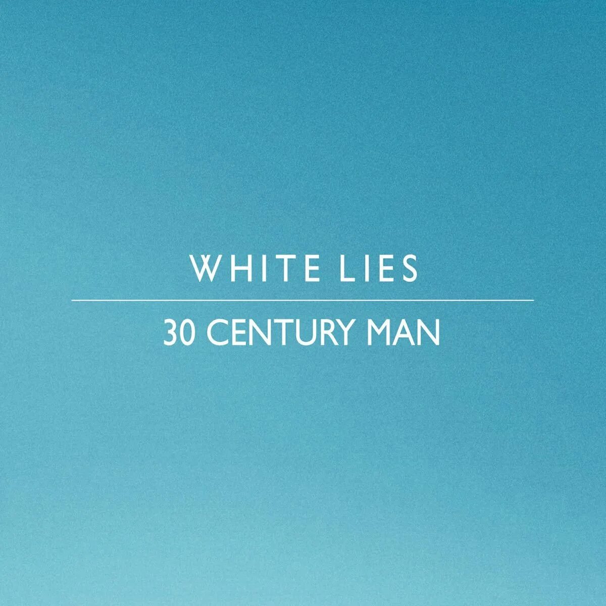 White Lies. White Lies friends. White Lies big. Bigger than.