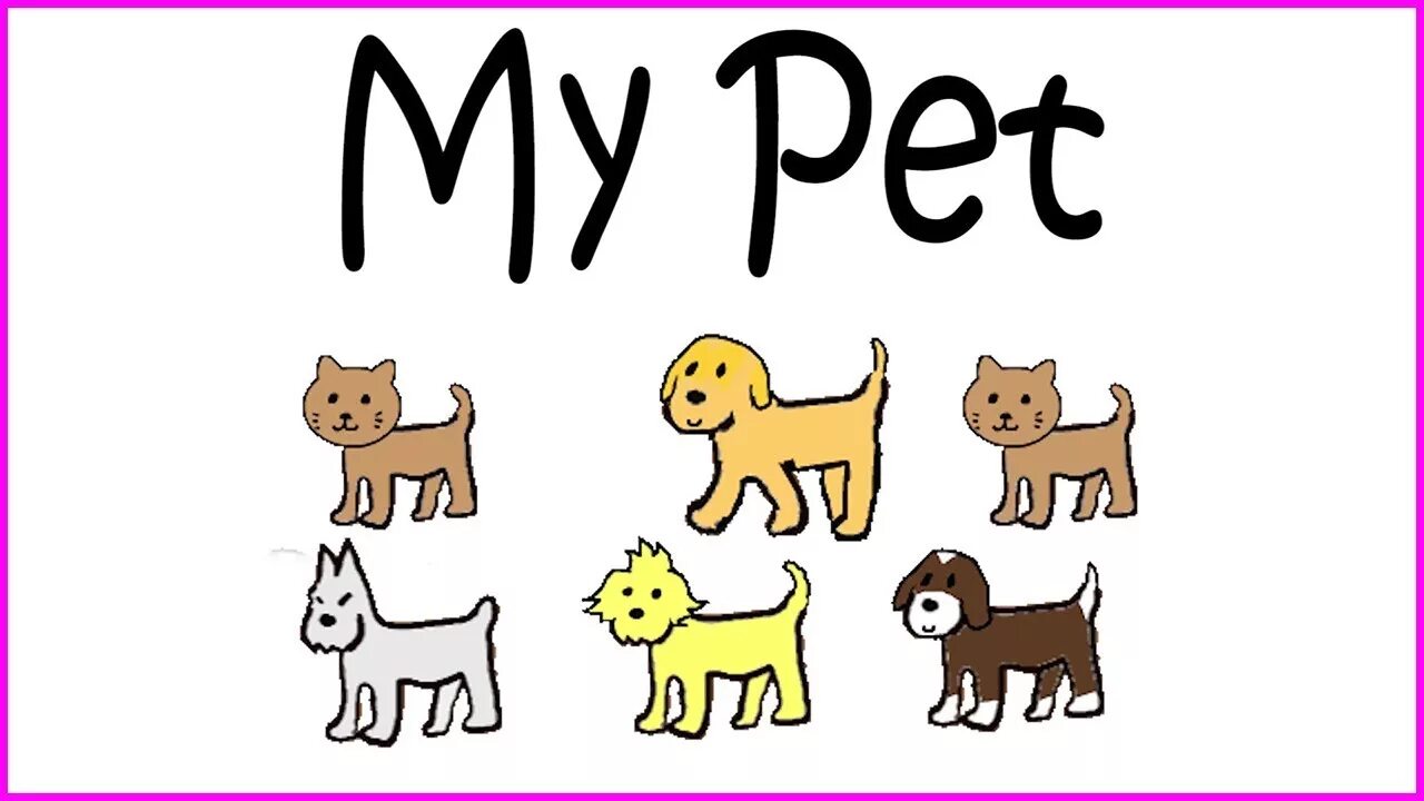 My Pet надпись. Топик my Pet. My Pet 5 класс. My pet 3 класс